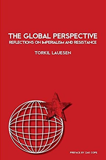 The Global Perspective. Reflections on Imperialism and Resistance